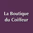 LA BOUTIQUE DU COIFFEUR