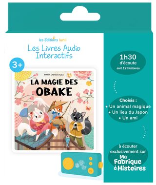 La Magie des Obake - Livre audio Lunii